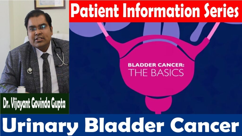 Urinary Bladder Cancer Treatment in New Delhi, India