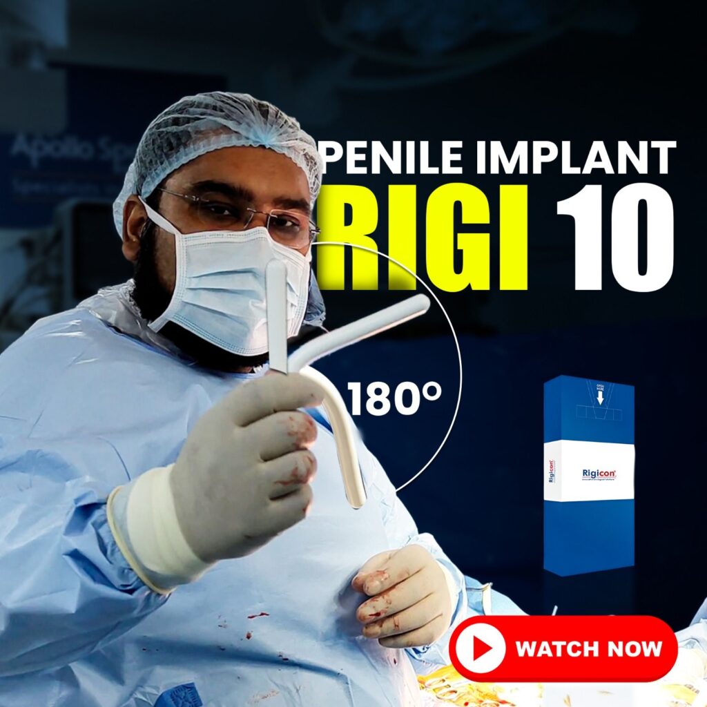 Dr. Vijayant Govinda Gupta showing the Rigicon Rigi 10 malleable penile prosthesis in India cost ₹260000